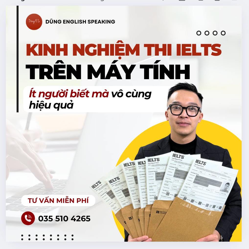 KINH NGHIỆM THI IELTS TRÊN MÁY ÍT NGƯỜI BIẾT, MÀ VÔ CÙNG HIỆU QUẢ MỚI NHẤT 2025